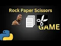 Rock Paper Scissors Game in Python - Step-by-Step Tutorial for Beginners