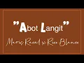 Abot Langit (Lyric Video) Maris Racal x Rico Blanco
