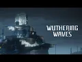 Download Lagu Wuthering Waves Special Record | The Shore's End