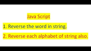 Reverse String and each alphabet of the string javascript using split reverse join