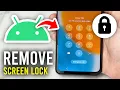 How To Turn Off Screen Lock Pin On Android - Full Guide