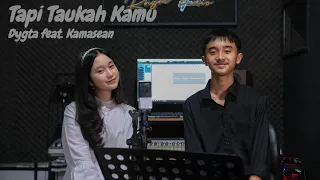 tapi taukah kamu dygta feat kamasean cover verona gadis u0026 nathanael arka 