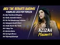 Download Lagu Azizah Maumere - AKU TAK BERARTI BAGIMU - RINDU SEMAKIN DALAM || POP VIRAL TERPOPULER 2025