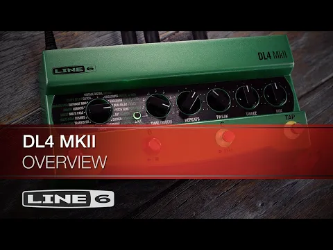 Line 6 DL4 MkII Stereo Delay Modeler/Looper | Delicious Audio