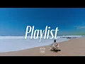 Download Lagu playlist_️시원하고 조용한 해변에 혼자 있는 듯한 기분, 그럴 때 듣는 감성팝 플레이리스트 🎵❄️｜COZY R\u0026B POP