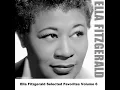 When I Get Low I Get High - Ella Fitzgerald