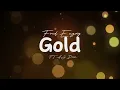 Gold by Fred Engay feat. AJ Diaz | Official Lyric Video