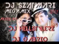 Download Lagu Dj Szatmári Megamix 2013 -  Mixed By: Dj Hellstylerz \u0026 Gabrio