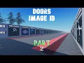 Doors Image Id For Roblox Part 2