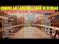 Download Lagu KUMPULAN LAGU BALI TERBARU 2024-2025 ENAK DI DENGAR 🎧 TRESNA BUTUH MATERI - CARE TAHANAN - DEWI TRES