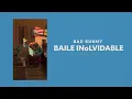 Lagu Bad Bunny - BAILE INoLVIDABLE (Video Lyrics)