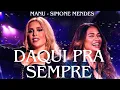 SIMONE MENDES E MANU BATHIDÃO- DAQUI PRA SEMPRE