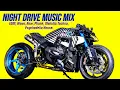 Download Lagu Night Drive Music Mix 2025🎶