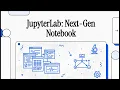 JupyterLab Explained The Next-Generation IDE for Interactive Data Science