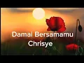 Download Lagu Damai Bersamamu ~ Chrisye (Lirik Lagu) | Lagu Kenangan
