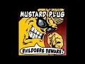 Mustard Plug - Miss Michigan