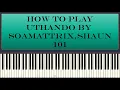 Download Lagu Shaun101,RealsoulfulG,Soamattrix - Uthando ( Piano Tutorial )