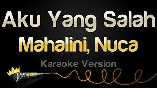 mahalini nuca aku yang salah karaoke version 