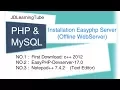 How to Inatall easyphp server How to install Offline WebServer