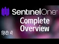 SentinelOne Training Complete Overview Guide