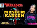 Download Lagu Mendem Kangen Karaoke | Karaoke Dangdut Official | Cover PA 600