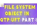 File System Object in QTP UFT - part 1