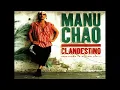Manu Chao Bongo Bongo   Je Ne T'Aime Plus