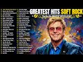 Lagu Elton John, Phil Collins, Chicago, Bee Gees, Eric Clapton 📀 Soft Rock Ballads 70s 80s 90s