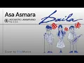 Lagu BAILA - Asa Asmara (ACOUSTIC-AMAPIANO INDIE VERSION)