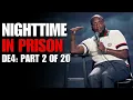 Part 2 of 20 Nighttime in Prison Domino Effect Part 4 Pins Needles Ali Siddiq Comedy