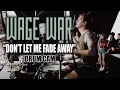 Download Lagu Wage War | Don't Let Me Fade Away | Drum Cam (LIVE)
