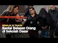 Download Lagu BRUTAL! Bocah SMP Mengganas, Tembaki Siswa Sekolah Dasar