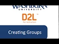 Desire2Learn Brightspace for Instructors Groups