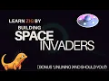 Zig Invaders - Bonus Lesson 1