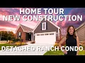 HOUSE TOUR NEW CONSTRUCTION RANCH DETACHED CONDO TOUR TROY MICHIGAN TOUR