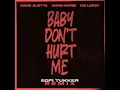 Baby Don't Hurt Me (Sofi Tukker Remix) - David Guetta, Anne-Marie & Coi Leray