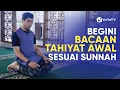 Download Lagu Bacaan Sholat: Bacaan Tahiyat Awal dan Doa Tahiyat Awal Sesuai Sunnah LENGKAP (2019)