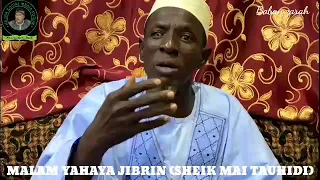 sheik yahaya jibril mai tauhidi bauchi