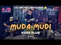 Lagu MUDA MUDI - KOES PLUS || BOSQ (Live SKA Reggae Version)