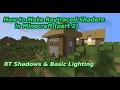 How to make Raytracing Shaders in Minecraft part 2 - RT Shadows Basic Lighting