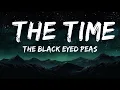 Download Lagu The Black Eyed Peas - The Time (Dirty Bit)  | 25mins Looping