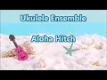 E Ku'u Morning Dew ～ Ukulele Ensemble