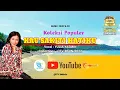 Download Lagu KAU SAKITI HATIKU - YULIA YASMIN [ Koleksi Populer Lagu Mandarin Indonesia/Mandarindo]