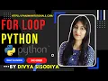 For loop in Python By Divya Sisodiya Hindi