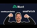 useAsyncData vs useFetch