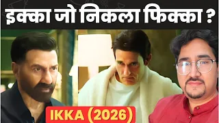 IKKA (2026) Movie Review | Netflix | Sunny Deol | Akshaye Khanna