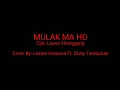 Download Lagu Mulak Ma Ho - Cover By. Lestari Hutasoit [Lirik]