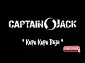 Download Lagu CAPTAIN JACK - Kupu Kupu Baja