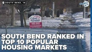 Why is the South Bend area on the top 10 list of the most popular housing markets