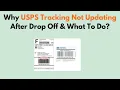 Why USPS Tracking Not Updating After Drop Off What To Do